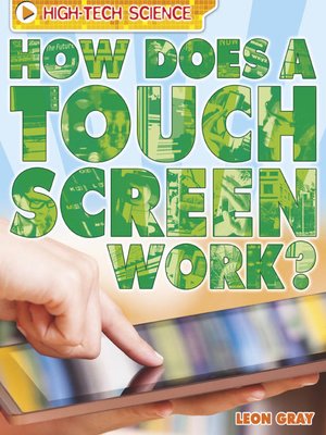 cover image of How Does a Touch Screen Work?